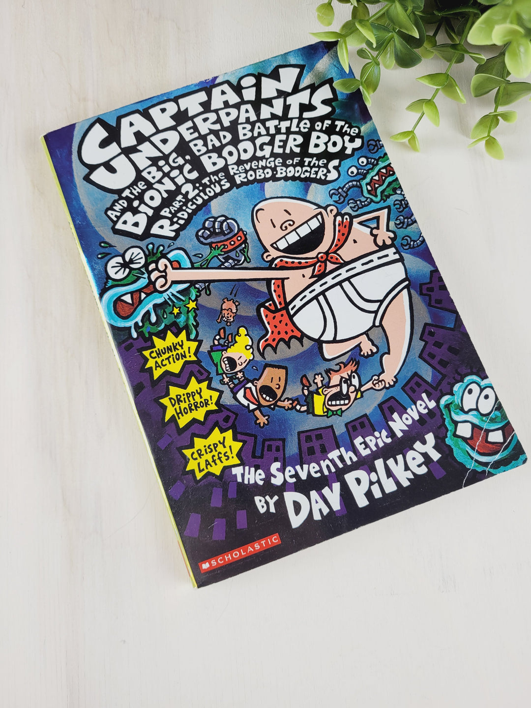 CAPTAIN UNDERPANTS- AND THE BIG BAD BATTLE OF THE BIONIC BOOGER BOY PART 2 REVENGE OF THE RIDICULOUS ROBO-BOOGERS SOFTCOVER VGUC/EUC