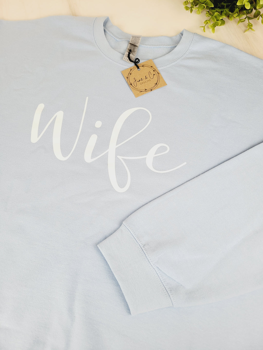 June & Co Designs, Wife Crewneck