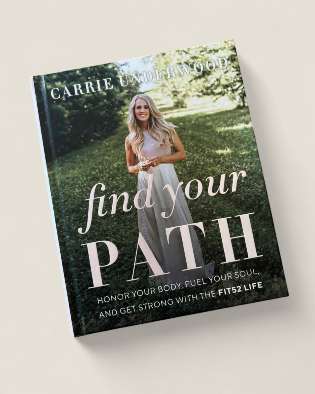 FIND YOUR PATH BY CARRIE UNDERWOOD HARDCOVER PRE-LOVED