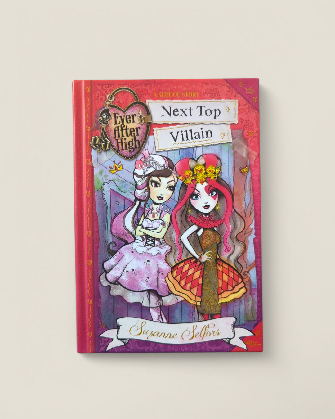 EVER AFTER HIGH NEXT TOP VILLAIN HARDCOVER NOVEL PRE-LOVED