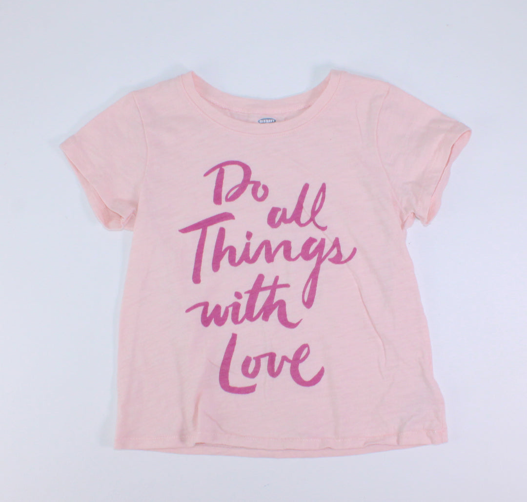 OLD NAVY PINK DO ALL THINGS SHIRT 5Y EUC